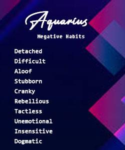 aquarius negative habits